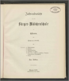Jahresbericht über die Bürger-Mädchenschule zu Thorn. Ostern 1897