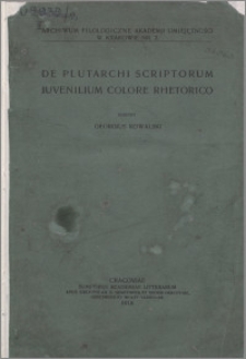 De Plutarchi scriptorum iuvenilium colore rhetorico