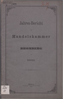 Jahresbericht der Handelskammer zu Bromberg für 1889