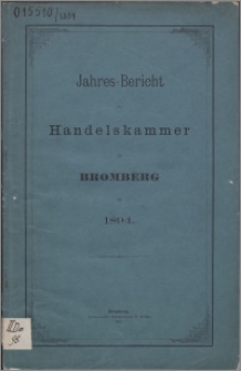 Jahresbericht der Handelskammer zu Bromberg für 1894