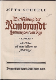 Die Sendung des Rembrandt Harmenszoon van Rijn : roman