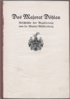 Das Majorat Döhlau : Geschichte der Begüterung