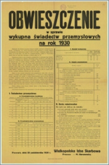 Obwieszczenie w sprawie wykupna świadectw przemysłowych na rok 1930 : Poznań, dnia 28 października 1929 r.