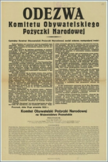 [Afisz] : Odezwa Komitetu Obywatelskiego Pożyczki Narodowej [...] Poznań, dnia 15-go września 1933 r.