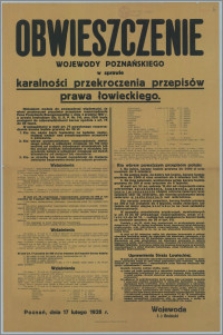 Obwieszczenie Wojewody Poznańskiego w sprawie karalności przekroczenia przepisów prawa łowieckiego [...] Poznań, dnia 17 lutego 1928 r.