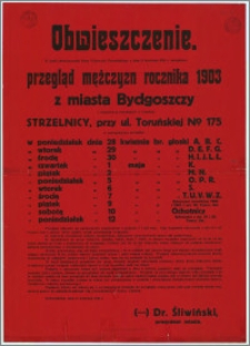 Obwieszczenie dotyczące przeglądu wojskowgo mężczyzn z rocznika 1903 w Bydgoszczy : Bydgoszcz, 18 kwietnia 1924 r.