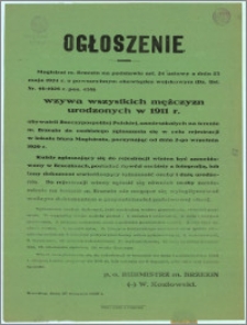 Ogłoszenie : [Inc.:] Magistrat m. Brzezin [...] wzywa wszystkich mężczyzn urodzonych w 1911 r. [...] do osobistego zgłaszania się w celu rejestracji w lokalu biura Magistratu [...], Brzeziny, dnia 20. sierpnia 1929 r.