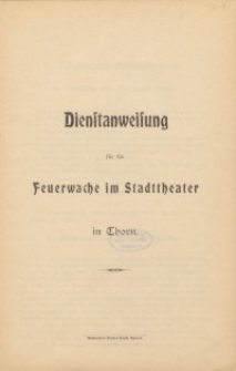 Dienstanweisung für die Feuerwache im Stadttheater in Thorn