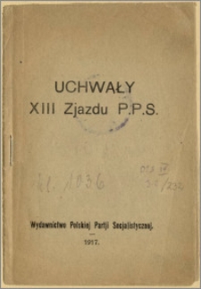 Uchwały XIII Zjazdu P. P. S.