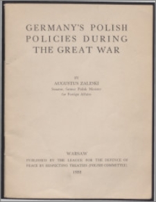 Germany's Polish policies during the Great War
