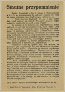 Smutne przypomnienie [Inc.:] Kurjer Poznański z dnia 6 lutego i Warszawianka z d. 8 b. m. przypominają, że upłynęło właśnie pół roku od czasu zniknięcia jen. Zagórskiego [...]