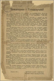 Towarzysze i Towarzyszki! [Inc.:] W d. 5-ym listopada 1915 r. ogłoszono nam niepodległą Polskę. Ale po tym dniu państwa okupacyjne nic nie zrobiły, aby społeczeństwu polskiemu budowę państwa umożliwić [...] : wrzesień 1917 r.