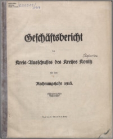 Geschäftsbericht des Kreis-Ausschusses des Kreises Konitz für das Rechnungsjahr 1918