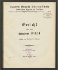 Bericht über das Schuljahr 1913/14 [...]