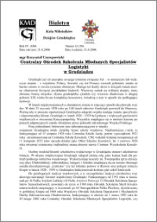 Biuletyn Koła Miłośników Dziejów Grudziądza 2006, Rok 4, nr 22(96): Centralny Ośrodek Szkolenia Młodszych Specjalistów Logistykiw Grudziądzu