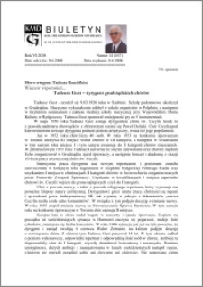 Biuletyn Koła Miłośników Dziejów Grudziądza 2008, Rok VI, nr 14(167): Tadeusz Gust – dyrygent grudziądzkich chórów