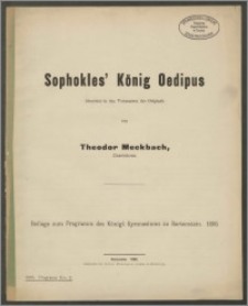 Sophokles‘ König Oedipus, übersetzt in den Versmassen des Originals