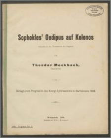Sophokles‘ Oedipus auf Kolonos, übersetzt in den Versmassen des Originals