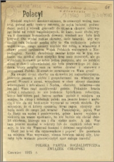 Polacy! [Inc.:] Niedość rządowi moskiewskiemu, ze zniszczył wojną nasz kraj, pobrał setki tysięcy rekruta, że nęka ludność podwodami [...]