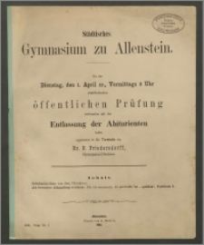 Städtisches Gymnasium zu Allenstein. Zu der Dienstag, den 1. April cr.,Vormittags 9 Uhr