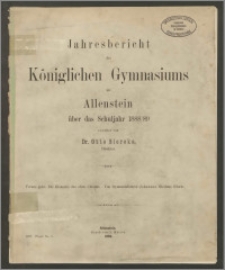Jahresbericht des Königlichen Gymnasium zu Allenstein über das Schuljahr 1888/89