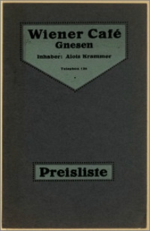 [Cennik] : [Inc.:] Preisliste - Wiener Café - Gnesen. Inhaber: Alois Krammer