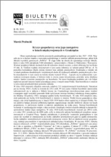 Biuletyn Koła Miłośników Dziejów Grudziądza 2011, Rok IX, nr 1(270): Kryzys gospodarczy oraz jego następstwa w latach międzywojennych w Grudziądzu