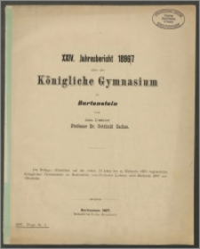XXIV. Jahresbericht 1896/7 über das Königliche Gymnasium zu Bartenstein
