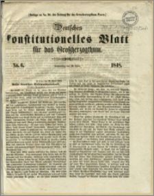 Deutsches konstitutionelles Blatt für das Grossherzogthum, 1848.04.20, nr 6