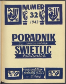 Poradnik dla Pracowników Świetlic Żołnierskich : wydawnictwo Polskiej YMCA w W. Brytanii 1943, nr 4 (32)