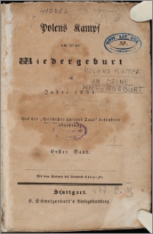 Polens Kampf um seine Wiedergeburt im Jahre 1831 Bd. 1