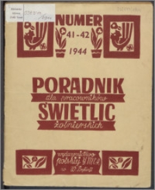 Poradnik dla Pracowników Świetlic Żołnierskich : wydawnictwo Polskiej YMCA w W. Brytanii 1944, nr 1-2 (41-42)