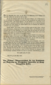 [Obwieszczenie. Incipit] Durch die Allerhöchste Cab.-Ordre vom 26. April ist Entscheidung unseres Schicksals dem Ende näher geführt (...) : Bromberg, den 29. April 1848