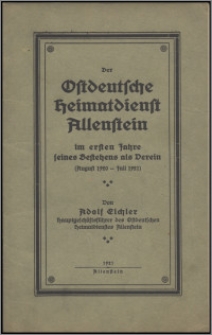 Der Ostdeutsche Heimatdienst Allenstein im ersten Jahre seines Bestehens als Verein : (August 1920 - Juli 1921)