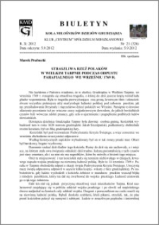 Biuletyn Koła Miłośników Dziejów Grudziądza 2012, Rok X, nr 21(326): Straszliwa rzeź Polaków w Wielkim Tarpnie podczas odpustu parafialnego we wrześniu 1769 r.