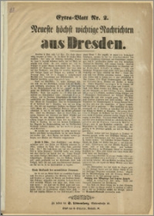 Extra-Blatt Nr. 2. Neueste höchst wichtige Nachrichten aus Dresden