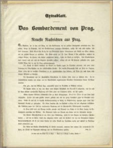 Extrablatt. Das Bombardement von Prag. : Neueste nachrichten aus Prag