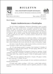 Biuletyn Koła Miłośników Dziejów Grudziądza 2014, Rok XII, nr 4(379): Stajnie średniowieczne w Grudziądzu