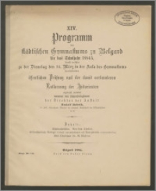 XIV. Programm des städtischen Gymnasiums zu Belgard für das Schuljahr 1884/85