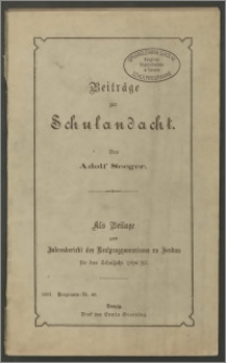 Beiträge zur Schulandacht. Als Beilage zum Jahresbericht des Realprogymnasiums zu Jenkau für das Schuljahr 1896/97