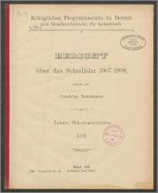 Königliches Progymnasium zu Berent mit Ersatzunterricht für Griechisch. Bericht über das Schuljahr 1907/1908