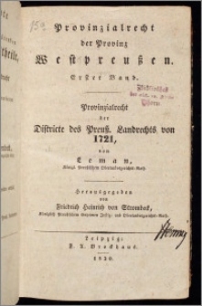 Provinzialrecht der Provinz Westpreussen Bd. 1, Provinzialrecht der Districte des Preuss. Landrechts von 1721