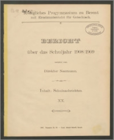 Königliches Progymnasium zu Berent mit Ersatzunterricht für Griechisch. Bericht über das Schuljahr 1908/1909