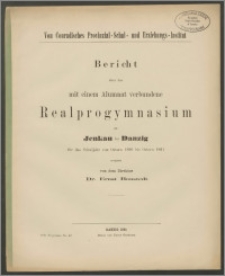 Von Conradisches Provinzial-Schul- und Erziehungs-Institut Bericht über das mit einem Alumnat verbundene Realprogymnasium zu Jenkau bei Danzig für das Schuljahr von Ostern 1890 bis Ostern 1891