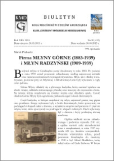Biuletyn Koła Miłośników Dziejów Grudziądza 2015, Rok XIII, nr 20(432) : Firma Młyny Górne (1883-1939) i Młyn Radzyński (1909-1939)