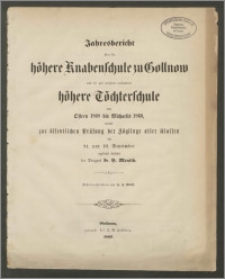 Jahresbericht über die höhere Knabenschule zu Gollnow und die mit derfelben verbundene höhere Töchterschule von Ostern 1868 bis Michaelis 1869