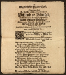 Die Tugendhaffte Wanderschafft, Bey der Schmertzlichen Bahr Der [...] Frauen Elisabeth geb. Schultzen, Des [...] Herrn Johann Richtsteigs, Wohlverdienten Altstädtischen Gerichts-Verwandtens Hertzgeliebtesten Ehe-Liebsten, Anno 1708. den 8. Junius [...] / zum Trost [...] vorgestellet von Johann Heinrich Wedemeyern, J. U. P.