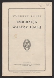 Emigracja walczy dalej