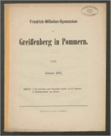 Friedrich-Wilhelms-Gymnasium zu Greiffenberg in Pommern. XXII. Ostern 1874