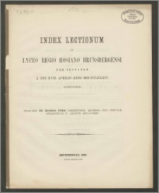 Index Lectionum in Lyceo Regio Hosiano Brunsbergensi per aestatem a die XVII. Aprilis anni 1884